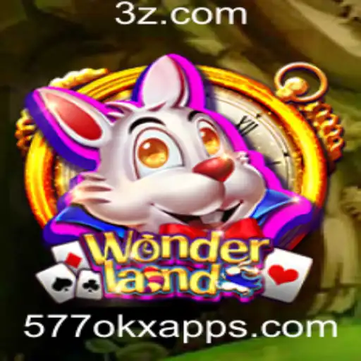 Descubra Wonderland: Novo Jogo no 577okx App